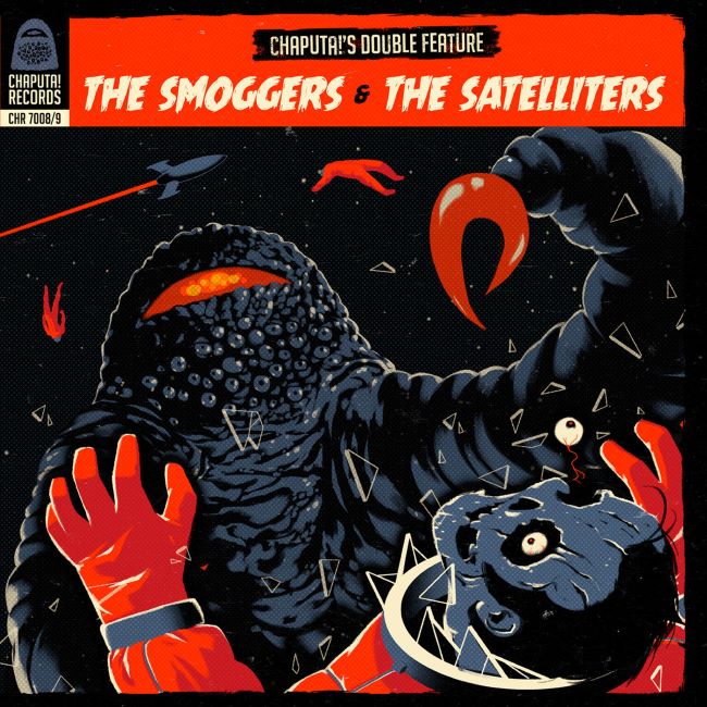 Smoggers ,The & Satelliters ,The - Chaputa's Double Feacture